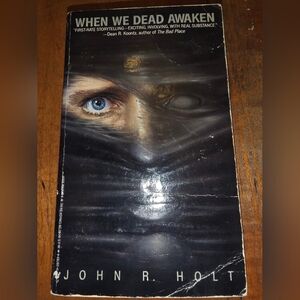 When We Dead Awaken John R. Holt - Bantam Horror Paperbacks From Hell Book 1990